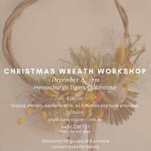 Load image into Gallery viewer, Christmas Wreath Workshop - 8th December 2024